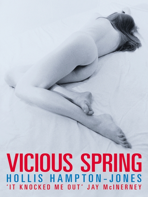Title details for Vicious Spring by Hollis Hampton-Jones - Available